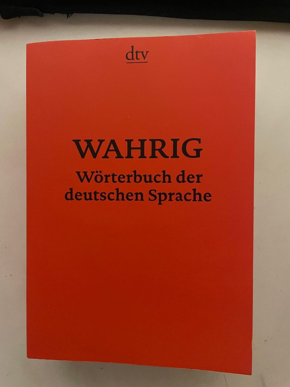 Bücher: Wahrig - Wörterbuch der deutschen Sprache – Gebraucht aus Untersiggenthal von l2_nmok