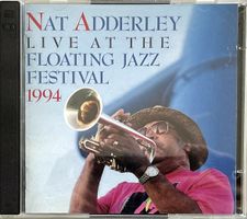 Nat Adderley 2 CD's - Live At The Floating Jazz Festival 94