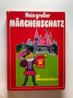 Mein grosser Märchenschatz - Kinderbuch
