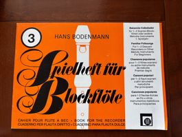 Spielheft für Blockflöte 3 - Hans Bodenmann Edition Melodie