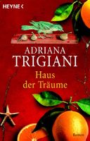 Trigiani Adriana - Haus der Träume / Roman