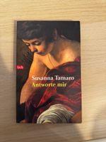 Susanna Tamaro Antworte mir Buch
