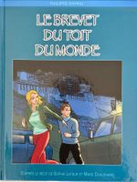 Comic-book: Philippe Raynal, Le brevet du toit du monde