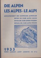 DIE ALPEN LES ALPS LE ALPI Aug 1933 RIVISTA CLUB ALPINO‪ Cas