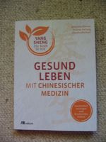 Gesund leben mit Chinesischer Medizin Johannes Bernot