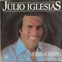 JULIO IGLESIAS - QUIEREME MUCHO