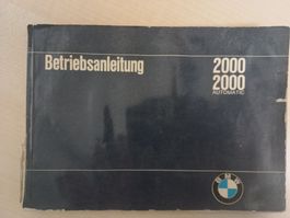 Oldtimer Bedienungsanleitung Betriebsanleitung BMW 2000