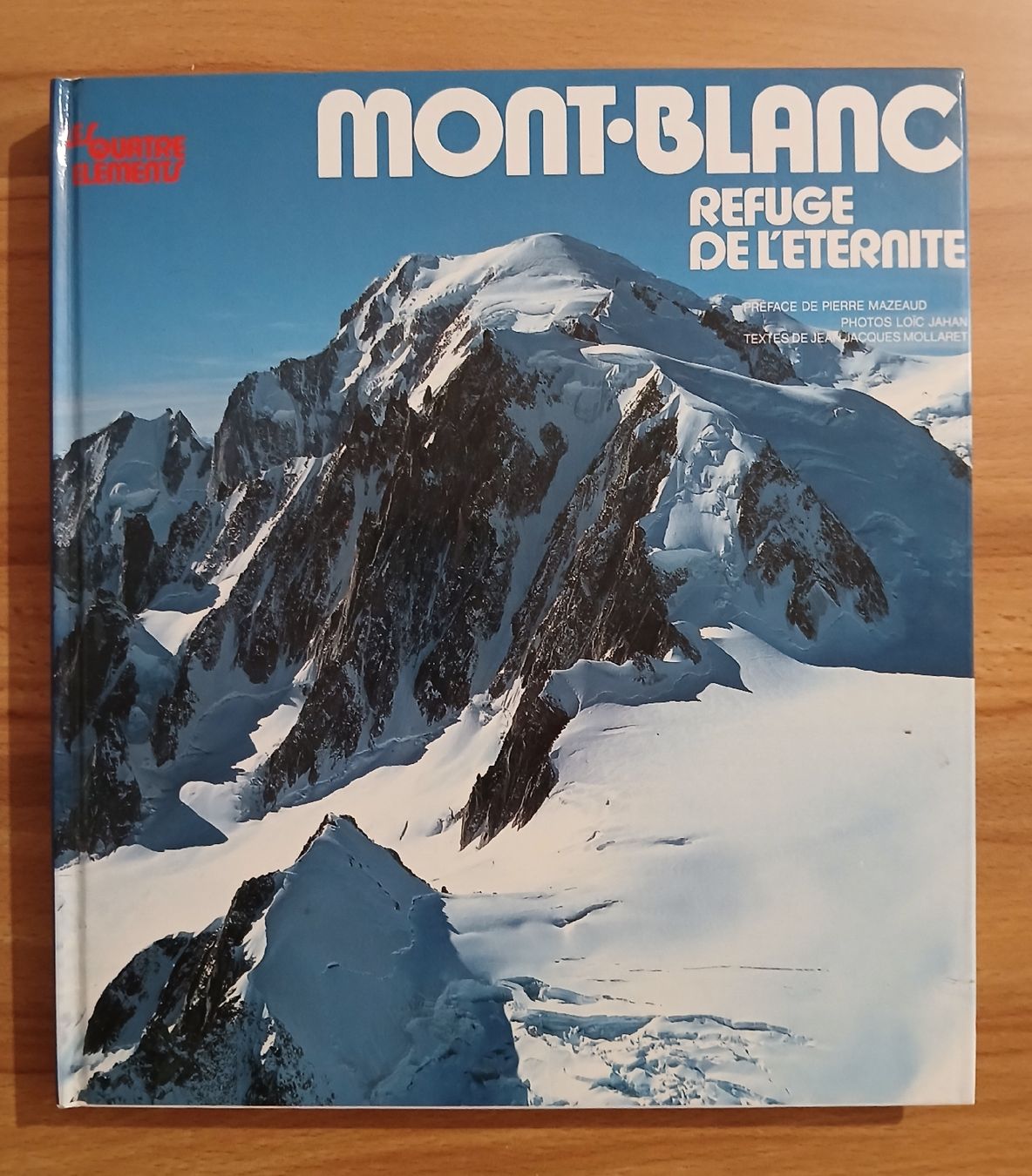 Libri: Mont-Blanc: Refuge de l'Éternité – Usato da Le Sentier venduto da arc_2thy