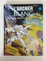 L'ARCHER BLANC / TOME 1 / LE RETOUR DE L'ARCHER (EO)