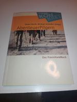 Abenteuer Pilgern - Das Praxis-Handbuch          ©'2003