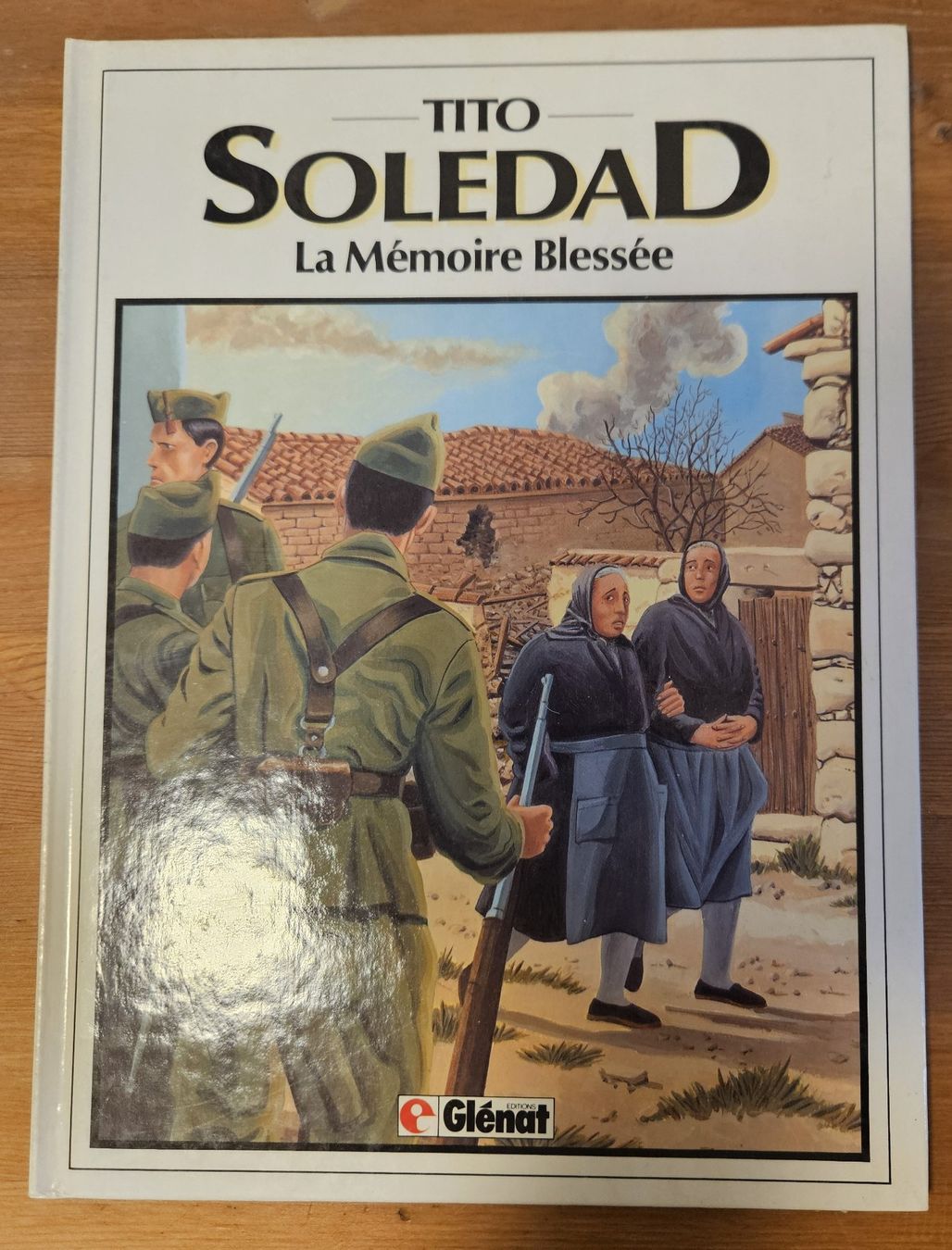 Fumetti: Soledad N 4 E.O. (T.B.E.)  La mémoire blessée – Usato da Prévonloup venduto da bitume1975