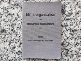 Militärorganisation 1907 mit Abänderungen bis Ende 1942