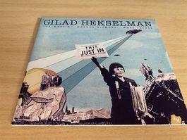 Gilad Hekselman – This Just In - Signier