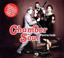 Chamber Soul FEATURISM Steff La Cheffe Stress Larry Gold 2CD