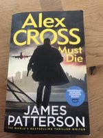 Alex Cross Must Die - Thriller Roman von James Patterson