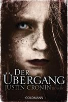 Cronin Justin - Der Uebergang / Fantasy