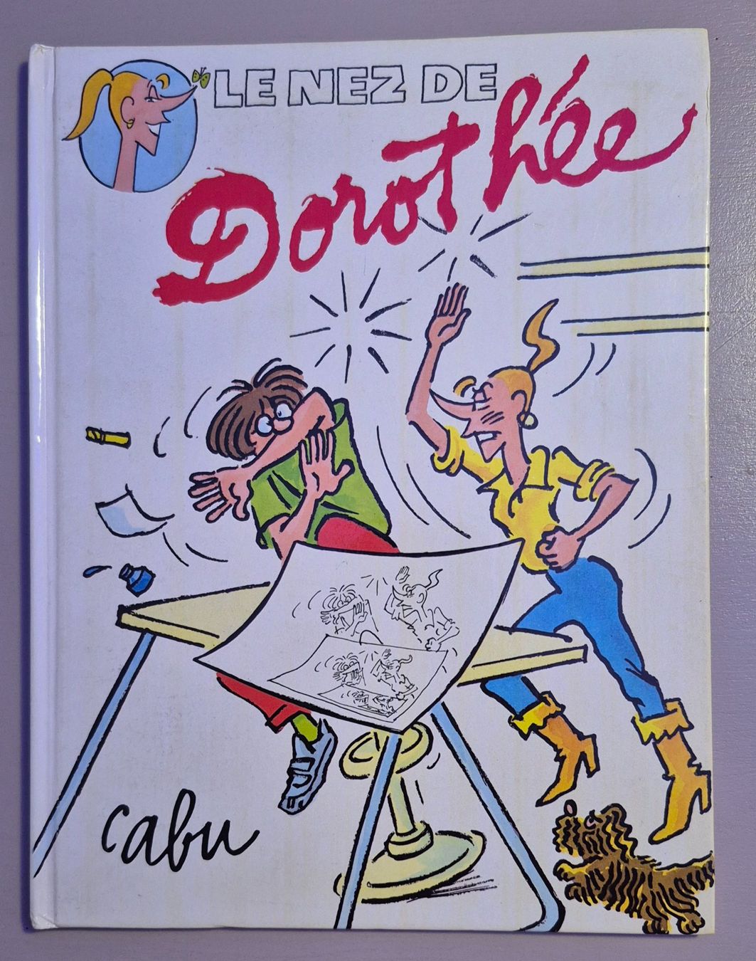 Fumetti: Le Nez de Dorothée par Cabu - Edition Originale 1986 – Usato da Grand-Lancy venduto da loi_599y