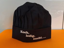 Profi-Kochmütze "Koch...ledig...sucht..."