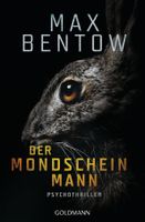 Bentow Max - Der Mondscheinmann / Thriller