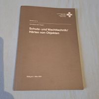 Schutz- und Wachttechnik/Härten von Objekten