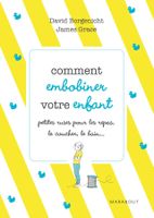 Comment embobiner son enfant