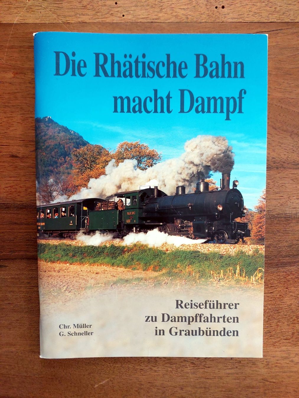 Zeitschriften & Magazine: Die Rhätische Bahn macht Dampf – Gebraucht aus Schönenwerd von Steidi