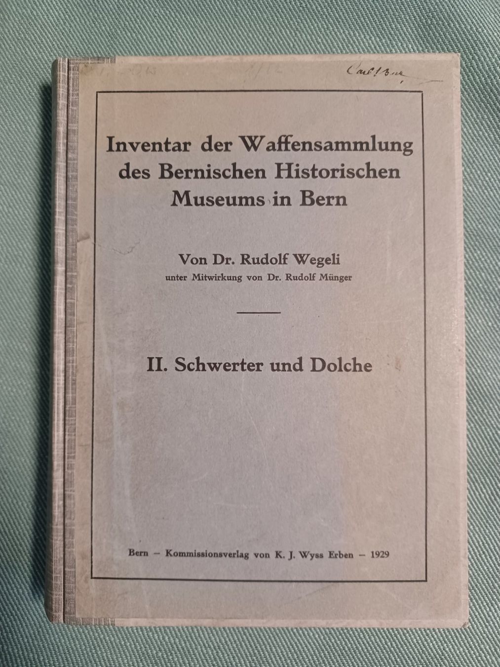Libri: Wegeli, Inventar Waffensammlung, Schwerter und Dolche – Usato da Horw venduto da Mikesch108