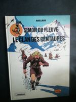 BD Simon du Fleuve, Le Clan des Centaures - Ed. 1978!