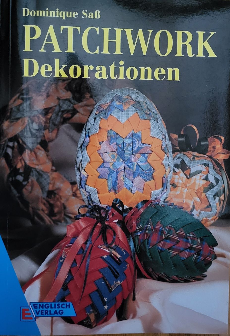 Bücher: Patchwork Dekorationen Dominique Sass  – Gebraucht aus Winterthur von Baer49