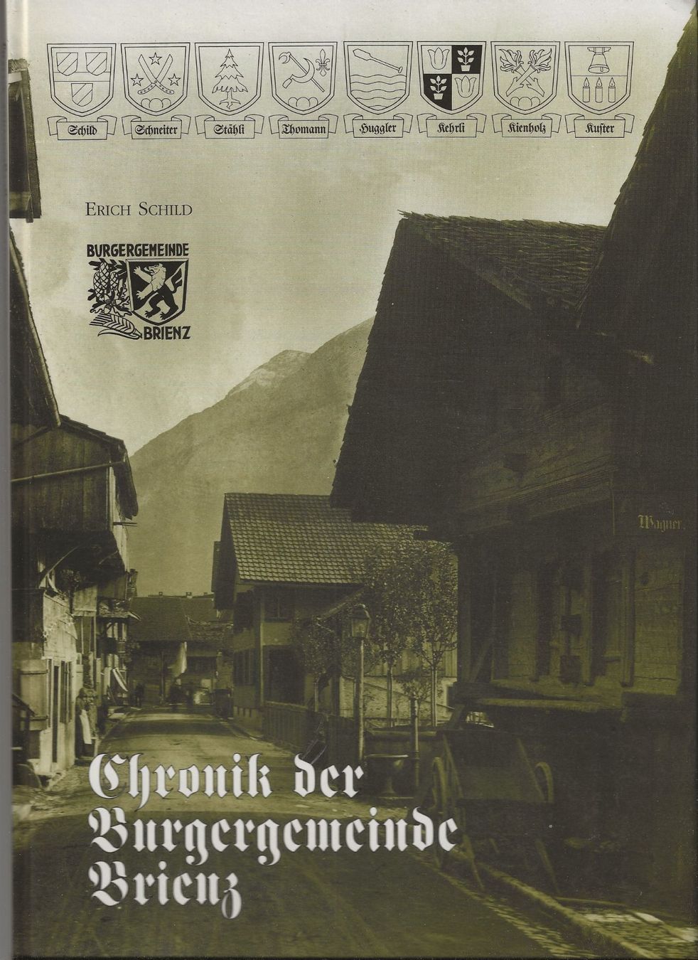 Libri: Chronik der Burgergemeinde Brienz – Usato da Bern venduto da Grindelwaldaus