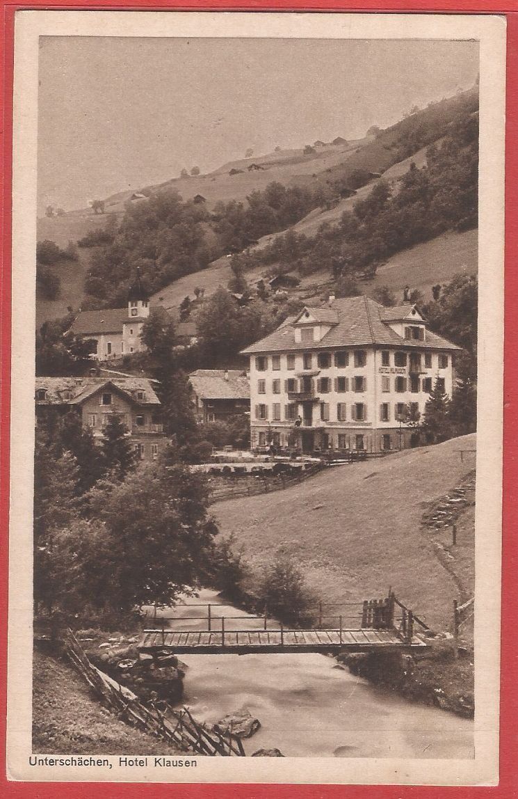 Ansichtskarten: Unterschächen - Hotel Klausen - ca. 1925 – Gebraucht aus Fislisbach von Porano