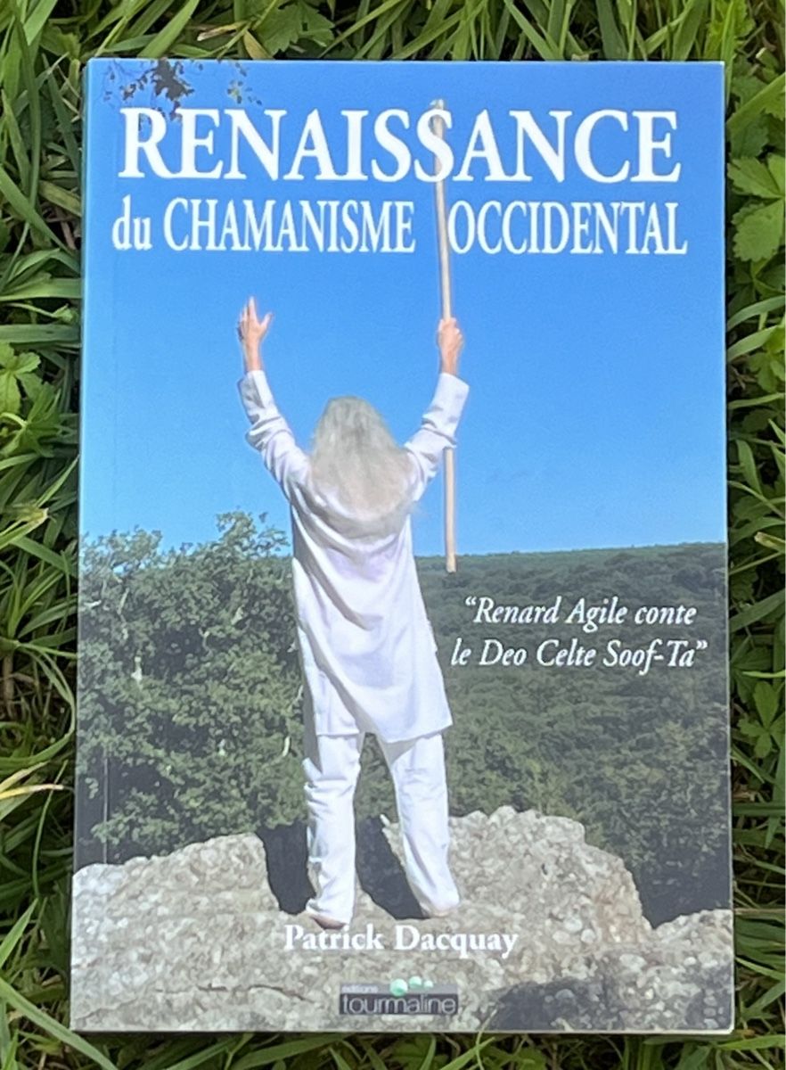 Libri: Renaissance du Chamanisme Occidental par Patrick Dacquay Liv – Usato da La Tour-de-Peilz venduto da Pansy02
