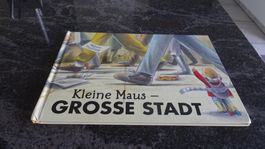 Kleine Maus - GROSSE STADT  Bilderbuch mit schönen Bildern