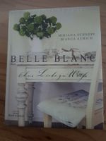 Belle blanc - aus Liebe zu Weiß   !!!Neu!!!