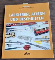 Alba Praxisbuch Beschriften Altern etc von Modellbahnen