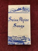 Noten Swiss Alpine Songs Deutsch /Englisch 38 Lieder Rarität
