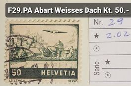 MA63) F29.PA, Flugpostmarke Abart, weissem Dach Kt. 50.-