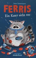 Ferris – Ein Kater sieht rot  v. Irene Zimmermann  EA 2019