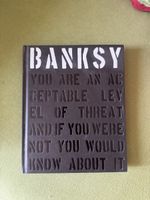 Banksy – You Are an Acceptable Level of Threat