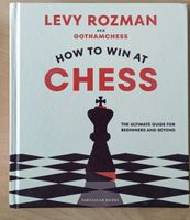 Schachbuch: How to Win at Chess – Levy Rozman (GothamChess)