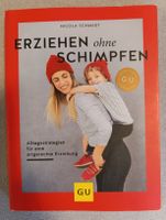 Buch Erziehen ohne Schimpfen von Nicola Schmidt