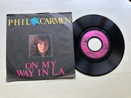 PHIL CARMEN tolle Singles SWISS Top Kult Hit On my way in LA