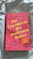 Mareice Kaiser - Das Unwohlsein der modernen Mutter
