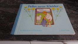 Belles neue Kleider ein Bilderbuch Carlsen -Verlag