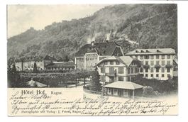 Bad Ragaz (SG) Grand Hôtel Hof - 1904