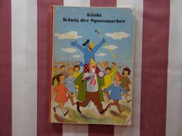 Globi König der Spassmacher - 1. Auflage von 1964 - G996