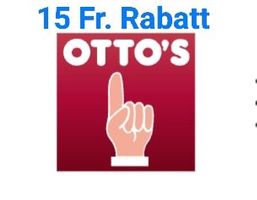 *Neu* Ottos: Fr. 15.- Rabatt Online und Filiale 16.8.26