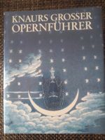 Knaurs Großer Opern-Führer