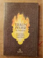 Traumfeuer - Ein Märchenbuch - Roman Kübler