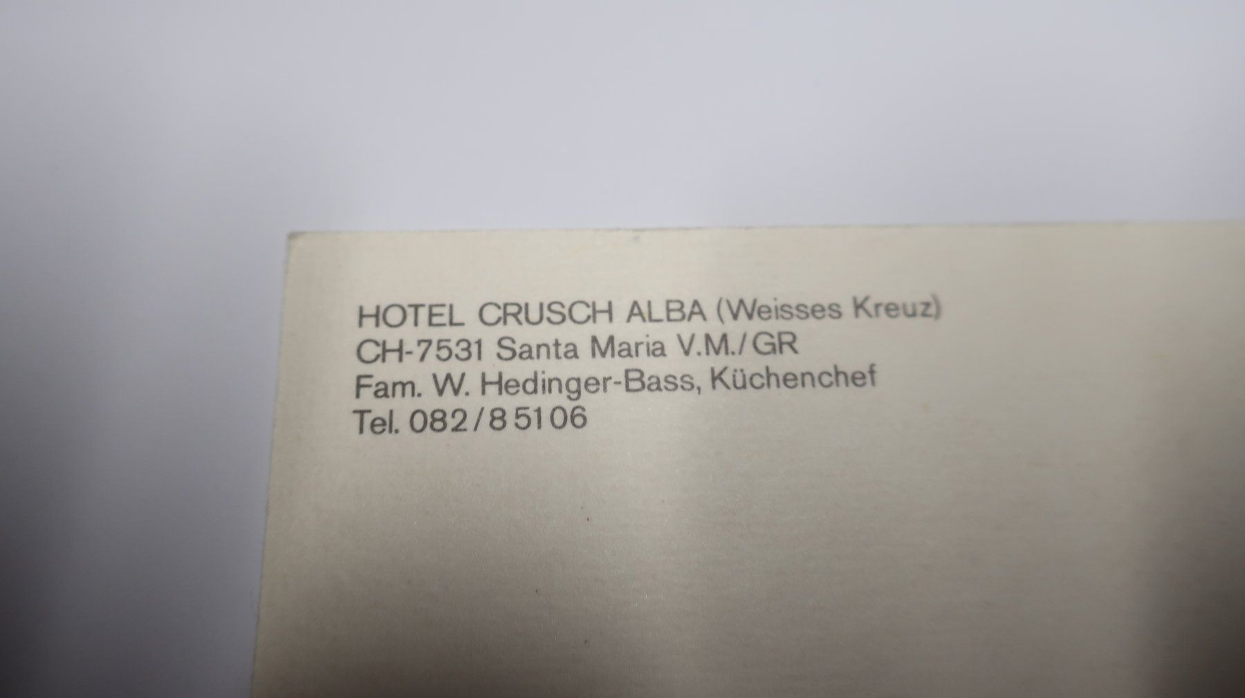 Cartoline postali: Hotel Crusch Alba   Santa Maria GR – Usato da Cormoret venduto da Pascalll2001 5